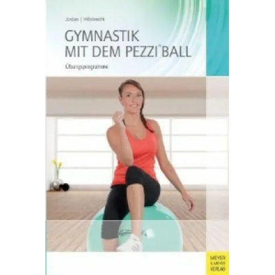 Gymnastik mit dem Pezzi®ball | Alexander Jordan, Martin Hillebrecht