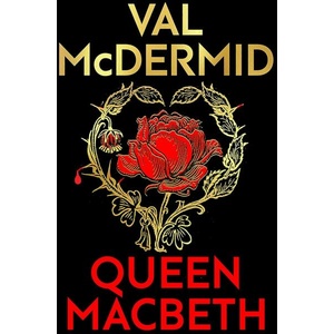 Queen Macbeth: Darkland Tales (ISBN: 9781846976759)