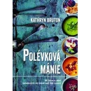 Polévková mánie