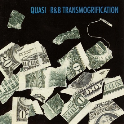 QUASI - R&B TRANSMOGRIFICATION LP