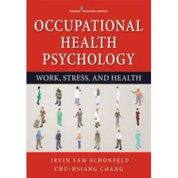 Image 1 of Occupational Health Psychology | Irvin Schonfeld, Chu-Hsiang Chang