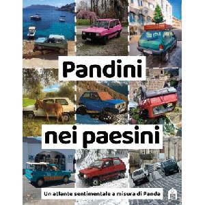 Pandini nei paesini. Un atlante sentimentale a misura di Panda (ISBN: 9791259576330)