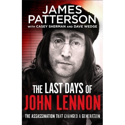 The Last Days of John Lennon - James Patterson
