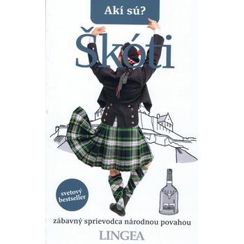 Akí sú? Škóti