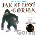 Skoumal Petr - Jak se loví gorila / Digipack CD