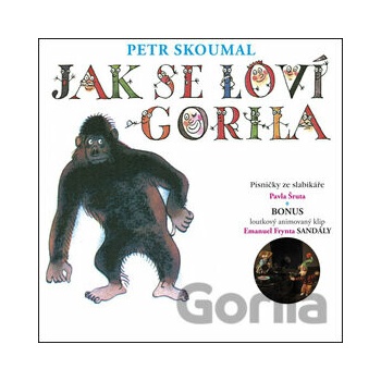 Skoumal Petr - Jak se loví gorila / Digipack CD