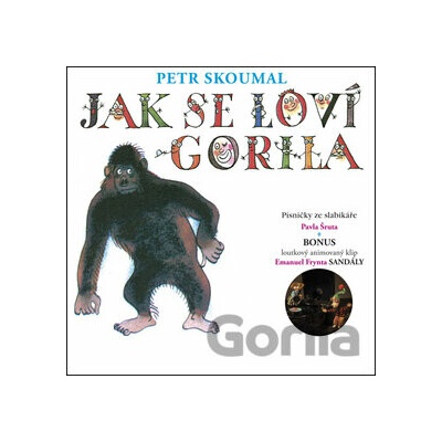 Skoumal Petr - Jak se loví gorila / Digipack CD