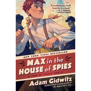 MAX IN THE HOUSE OF SPIES | GIDWITZ ADAM (ISBN: 9780593112106)