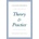 Theory and Practice - Jacques Derrida
