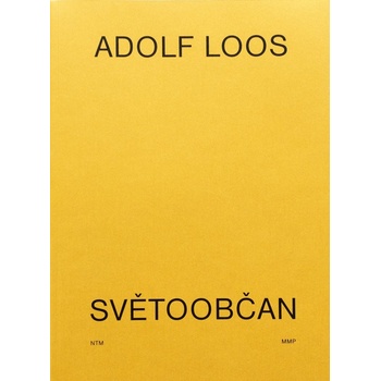 Adolf Loos - Světoobčan