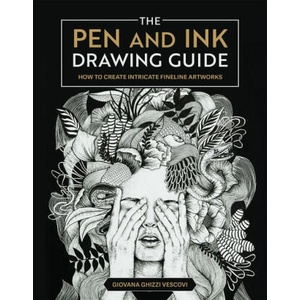 The Pen and Ink Drawing Guide | Giovana Ghizzi Vescovi (ISBN: 9798888141601)
