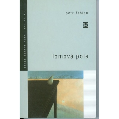 Lomová pole - Petr Fabian