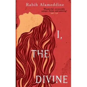 I, The Divine | Rabih Alameddine (ISBN: 9781472154798)