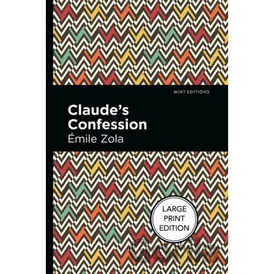 Claude's Confession - Emile Zola