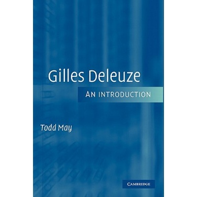 Gilles Deleuze | May, Todd
