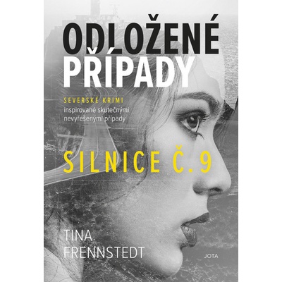 Odložené případy Silnice č. 9 - Tina Frennstedt