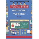 Program STEM: Mágia čísel a výpočtov
