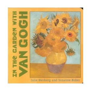 In the Garden with Van Gogh | Julie Merberg, Suzanne Bober (ISBN: 9780811834155)