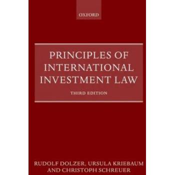Image 1 of Principles of International Investment Law | Ursula Kriebaum, Christoph Schreuer, Rudolf Dolzer