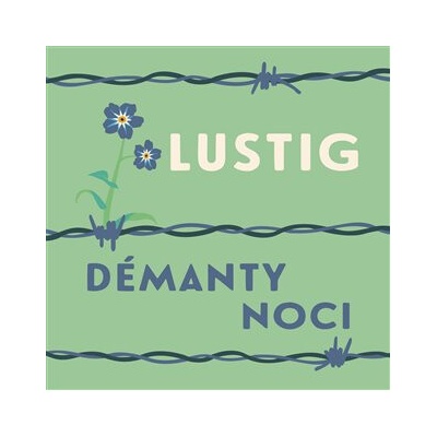 Démanty noci - Arnošt Lustig