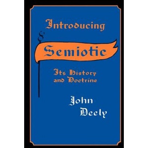 Introducing Semiotics | John Deely (ISBN: 9780253202871)