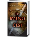 Pro jméno a čest