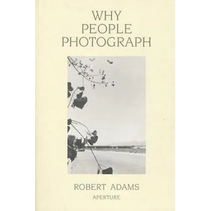 Why People Photograph (ISBN: 9780893816032)