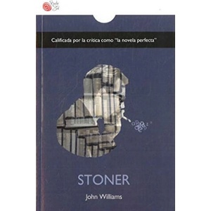 STONER | JOHN WILLIAMS (ISBN: 9788417263461)