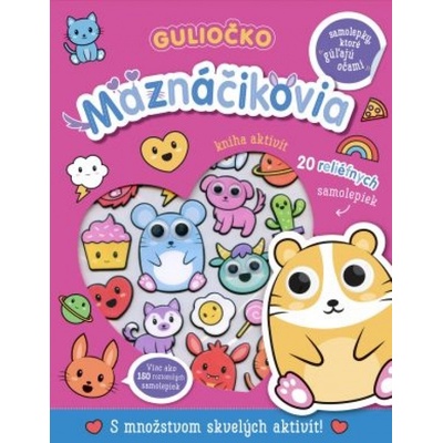 Guliočko Maznáčikovia 20 reliéfnych samolepiek