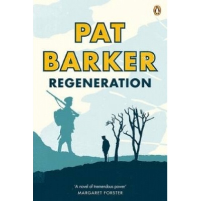 Regeneration - Pat Barker