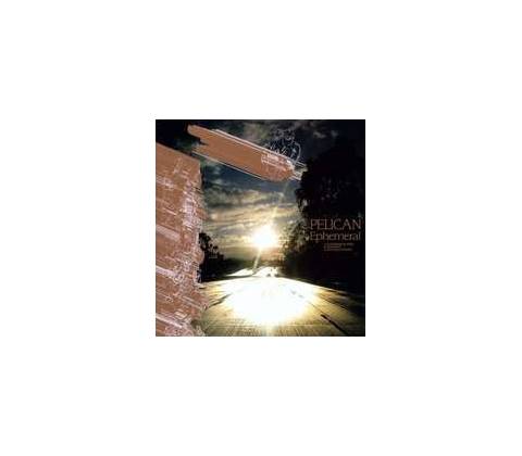 Pelican - Ephemeral