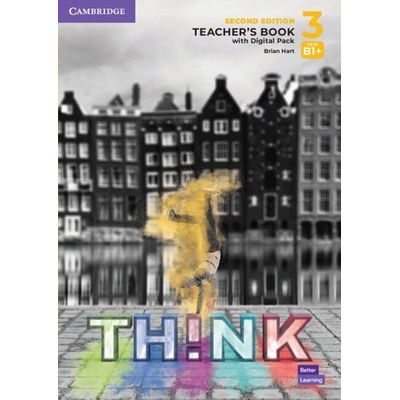 Think Second Edition 3 Teacher´s Book with Digital Pack Cambridge University Press