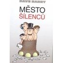 Město šílenců