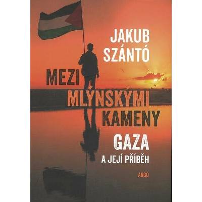 Mezi mlýnskými kameny - Jakub Szántó