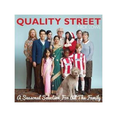 Quality Street - A Seasonal Selection For The Whole Family - Nick Lowe