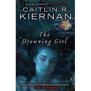 The Drowning Girl | Caitlin R. Kiernan (2012)