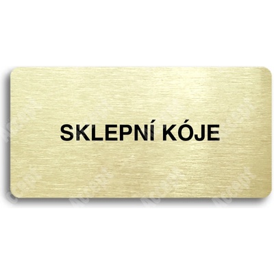 ACCEPT Piktogram SKLEPNÍ KÓJE - zlatá tabulka - černý tisk bez rámečku