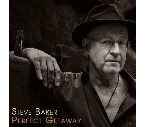 Steve Baker - Perfect Getaway CD
