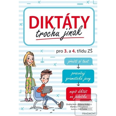 Diktáty trochu jinak pro 3. a 4. třídu ZŠ