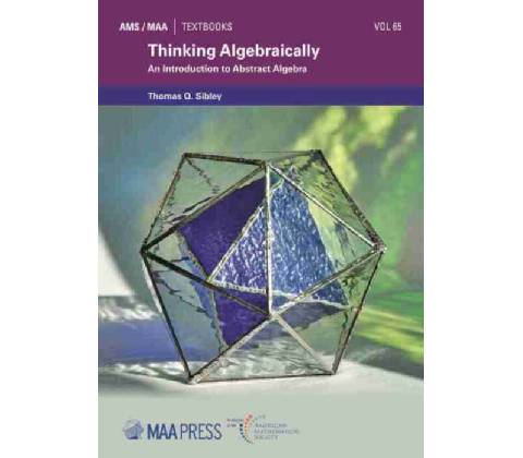Thinking Algebraically - Sibley, Thomas Q.