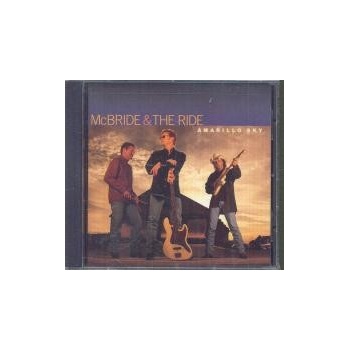 MCBRIDE & THE RIDE: AMARILLO SKY CD