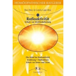 Schutz vor Strahlenbelastung | Ravi Roy, Carola Lage-Roy (2016)