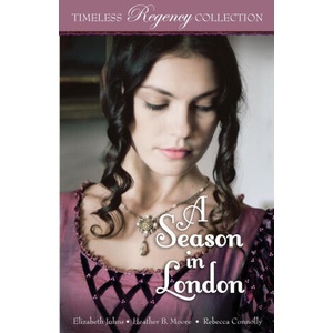 A Season in London | Heather B. Moore, Rebecca Connolly (ISBN: 9798869050472)