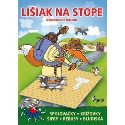 Lišiak na stope - Šulc, Drobný Libor Petr