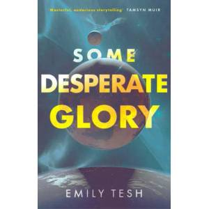 Some Desperate Glory (ISBN: 9780356517186)