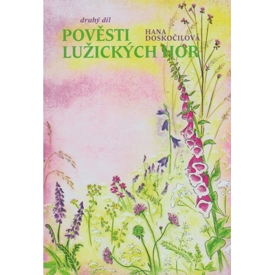 Pověsti Lužických hor 2 - Hana Doskočilová