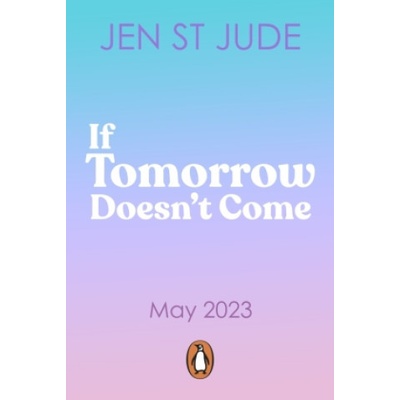 If Tomorrow Doesn´t Come