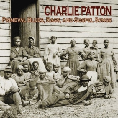 PATTON CHARLIE: PRIMEVAL BLUES, RAGS & GO CD
