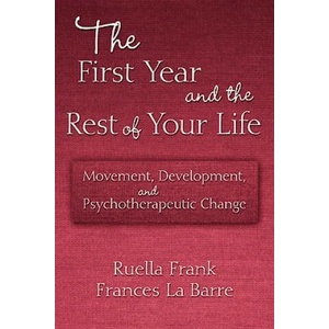 First Year and the Rest of Your Life | Frances La Barre (ISBN: 9780415876407)