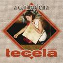 A Cantadeira - Tecela CD